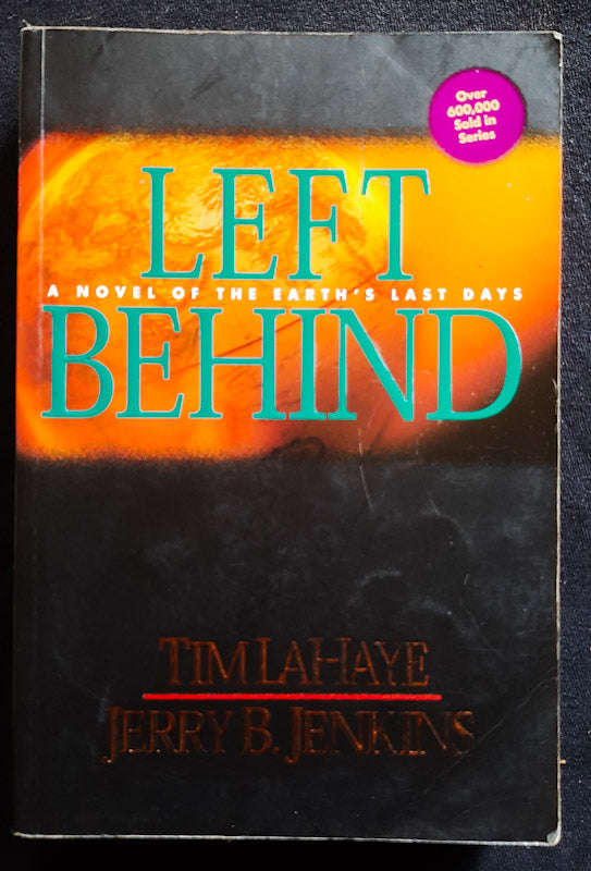 Left Behind (Left Behind #1) (Tim Lahaye And Jerry B. Jenkins)