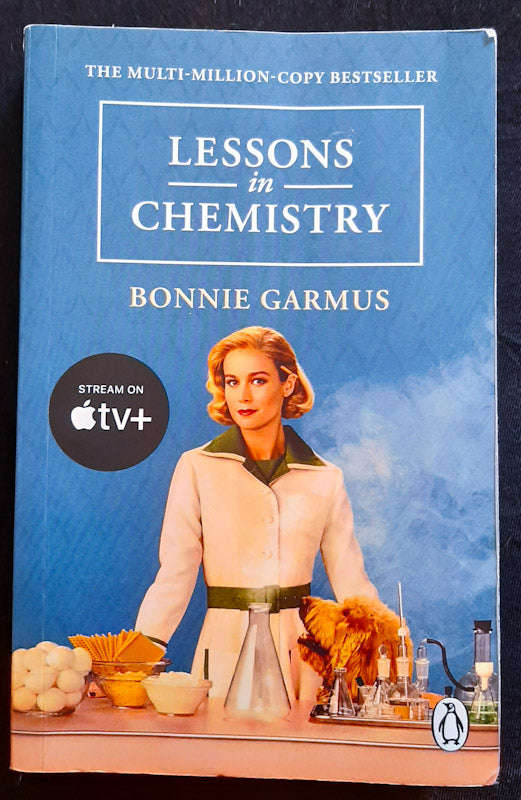 Lessons In Chemistry (Bonnie Garmus)