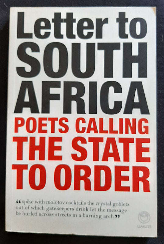 Letter To South Africa: Poets Calling The State To Order (Willem Anker)