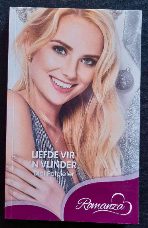 Liefde Vir 'N Vlinder (Liefde Vir #2) (Didi Potgieter)