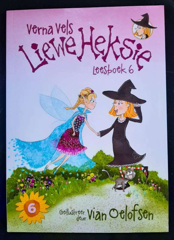 Liewe Heksie: Leesboek 6 (Verna Vels)