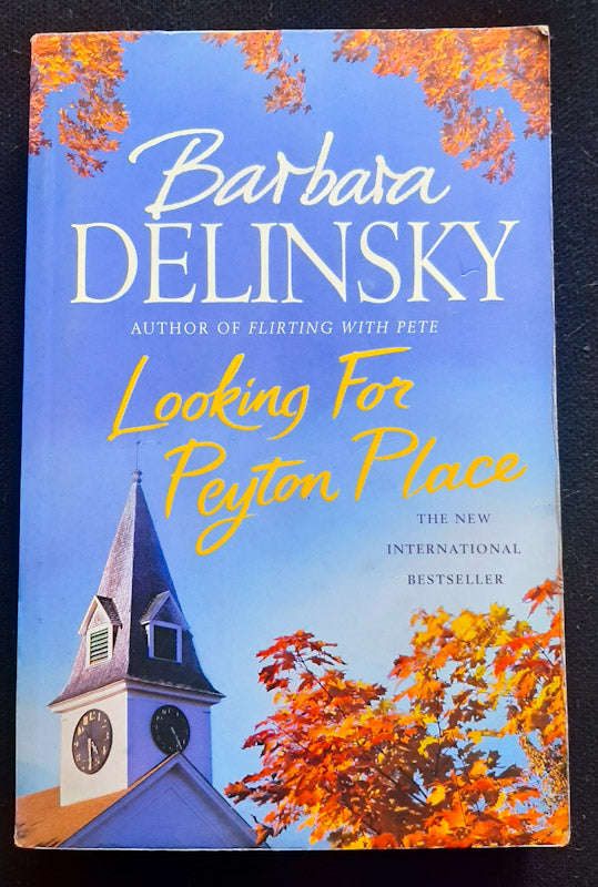 Looking For Peyton Place (Barbara Delinsky)