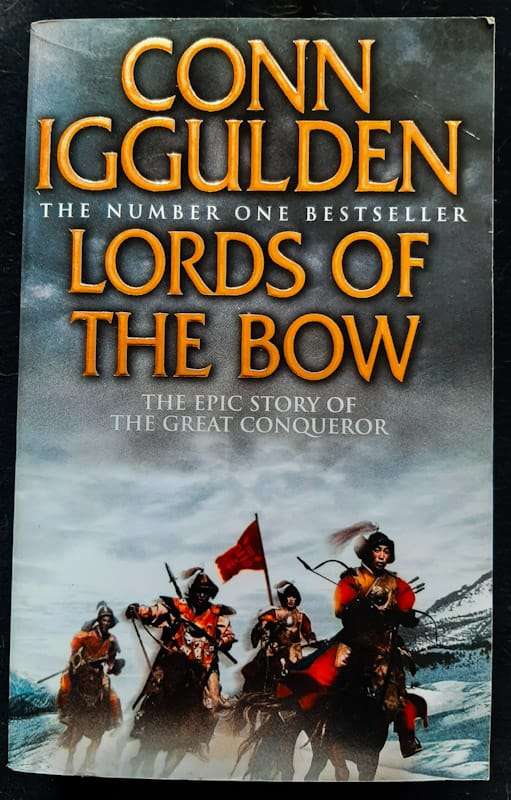Lords Of The Bow (Conqueror #2) (Conn Iggulden)