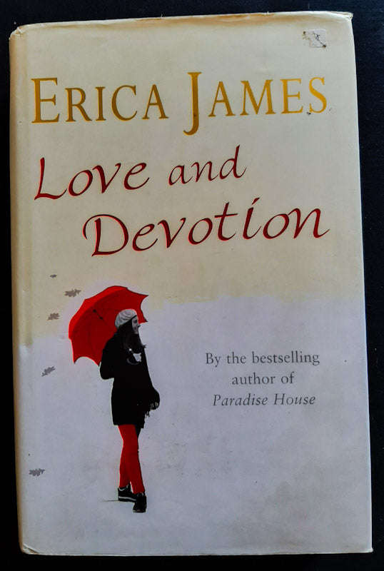 Love And Devotion (Erica James)