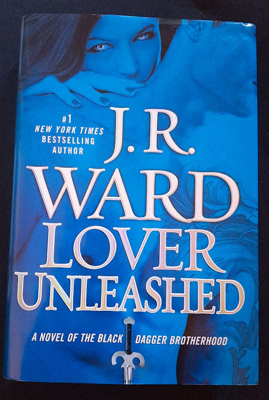 Lover Unleashed (Black Dagger Brotherhood #9) (J. R. Ward)