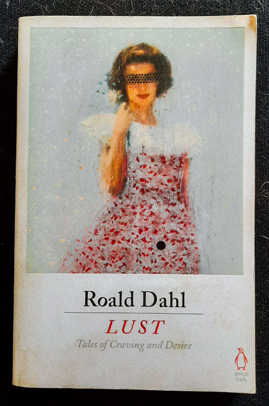 Tales Of... Lust (Roald Dahl)