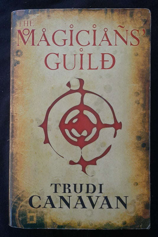 The Magicians' Guild (The Black Magician Trilogy #1) (Trudi Canavan)
