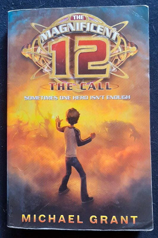 The Call (The Magnificent 12 #1) (Michael Grant)
