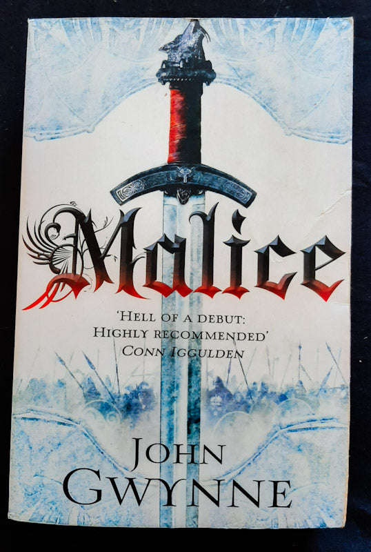 Malice (The Faithful And The Fallen #1) (John Gwynne)