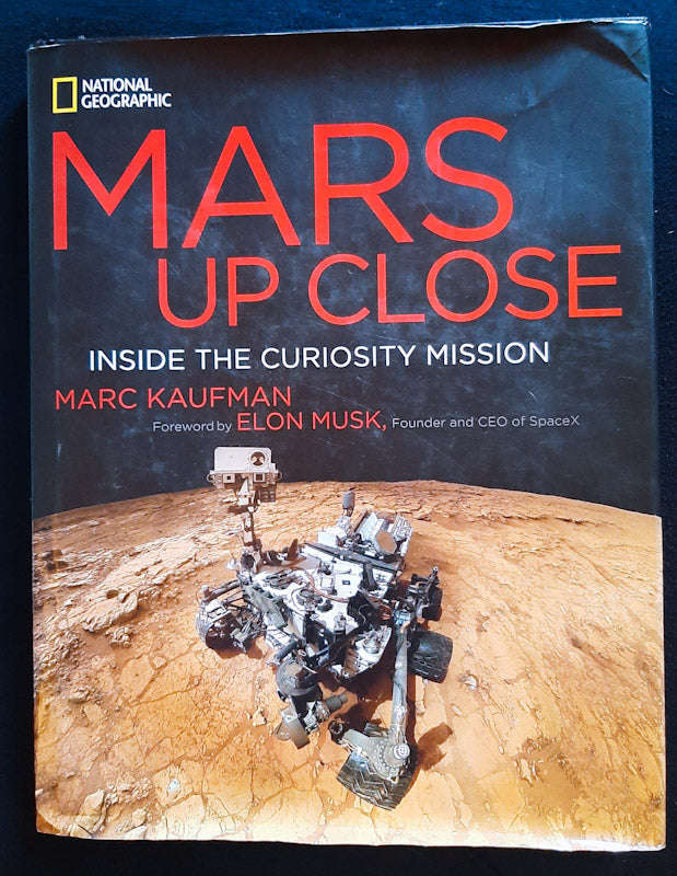 Mars Up Close: Inside The Curiosity Mission (Mark Kaufman)