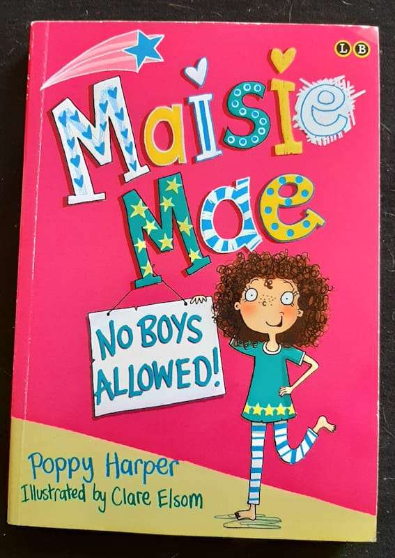 No Boys Allowed (Maisie Mae #1) (Poppy Harper)