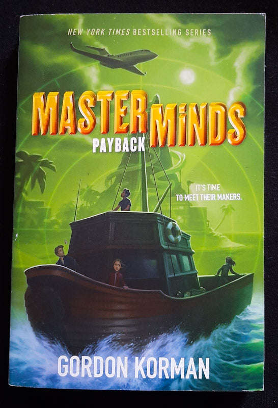Masterminds: Payback (Masterminds #3) (Gordon Korman)