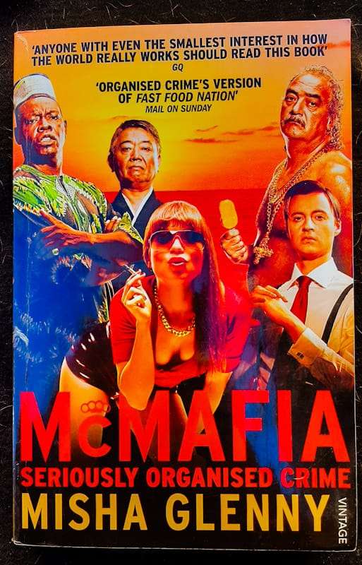McMafia: Seriously Organised Crime (Misha Glenny)