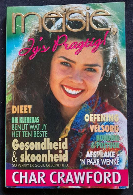 Meisie, Jy's Pragtig! (Char Crawford)