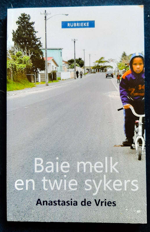 Baie Melk en Twie Sykers (Anastasia de Vries)