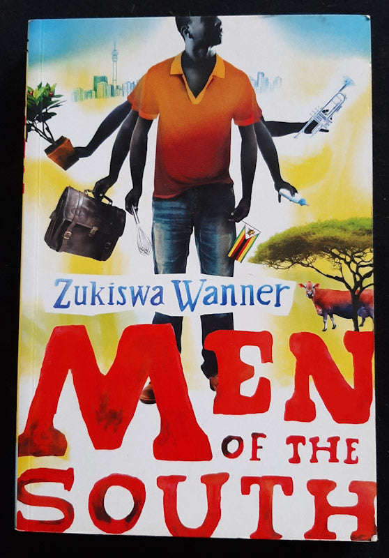 Men Of The South (Zukiswa Wanner)