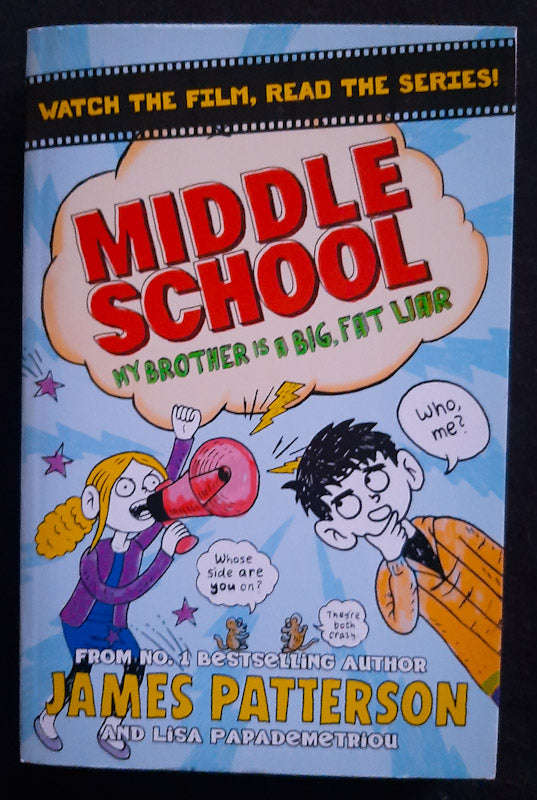 My Brother Is a Big, Fat Liar (Middle School #3)