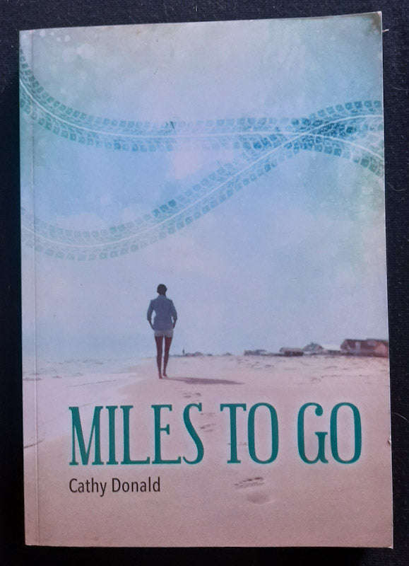 Miles to go (Cathy Donald)