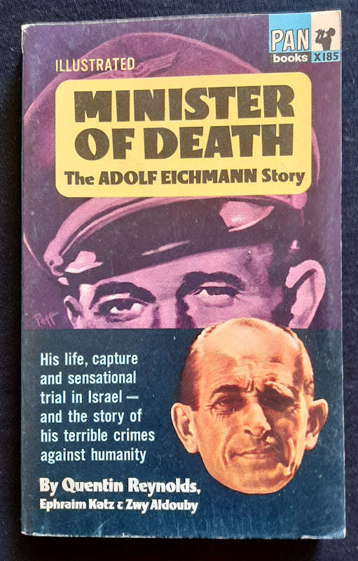Minister of Death: The Adolf Eichmann Story (Quentin Reynolds)