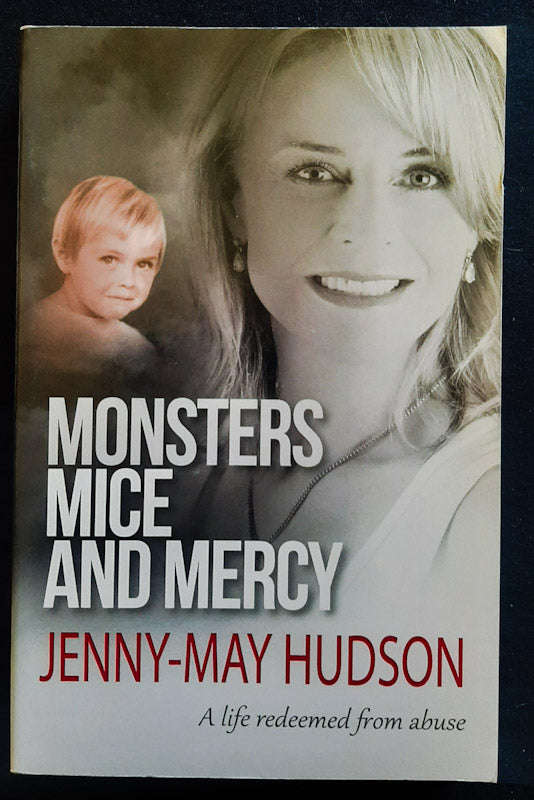 Monsters, Mice and Mercy (Jenny-May Hudson)