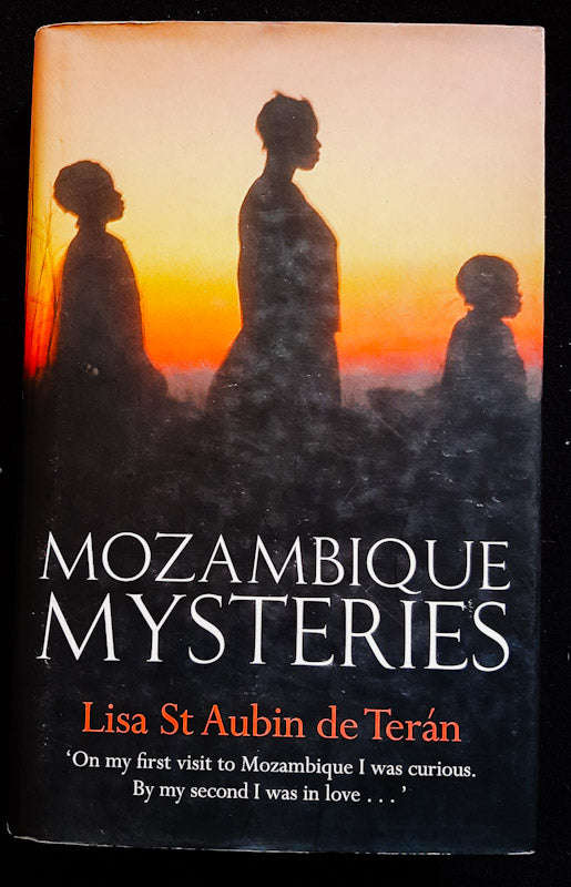Mozambique Mysteries (Lisa St. Aubin De Terán)