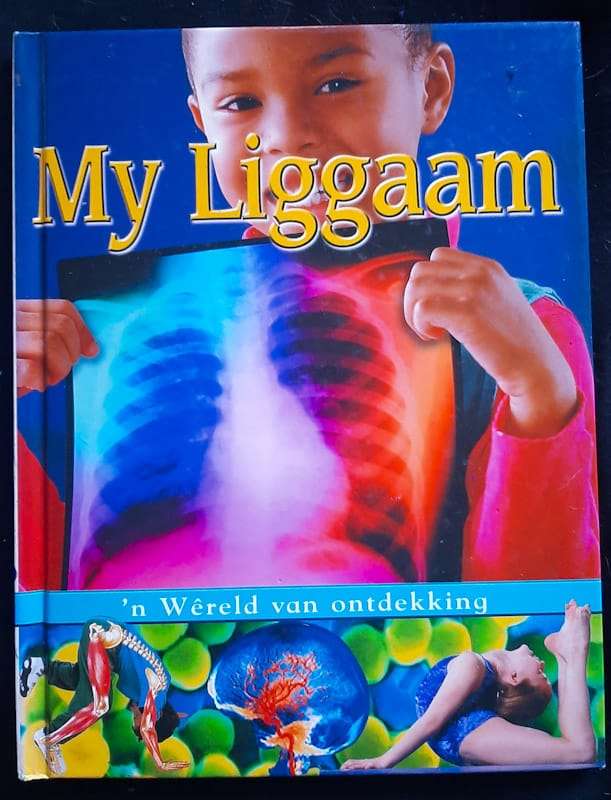 `n Wreld van ontdekking: My liggaam (Extra Large Hardco