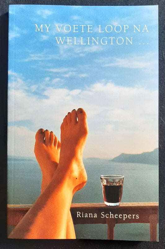 My Voete Loop Na Wellington... (Riana Scheepers)