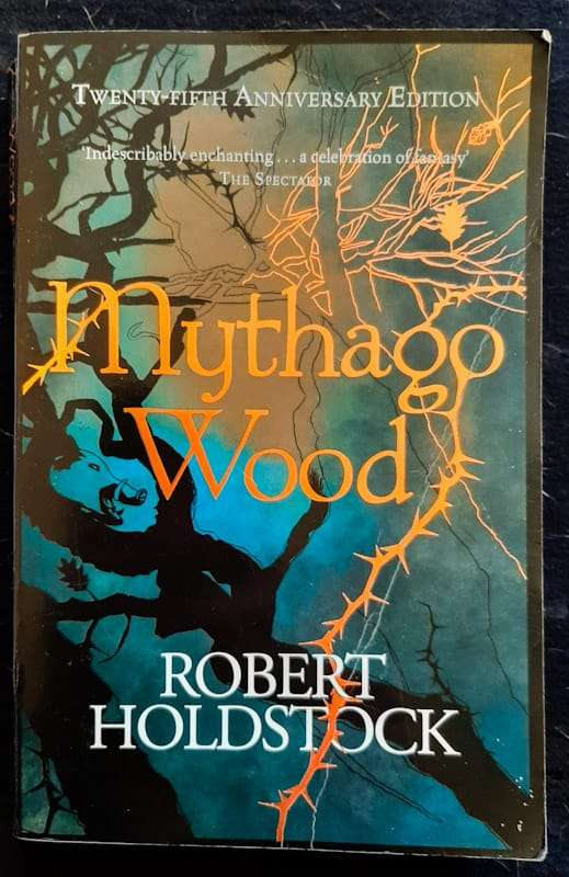 Mythago Wood (Mythago Wood #1) (Robert Holdstock)