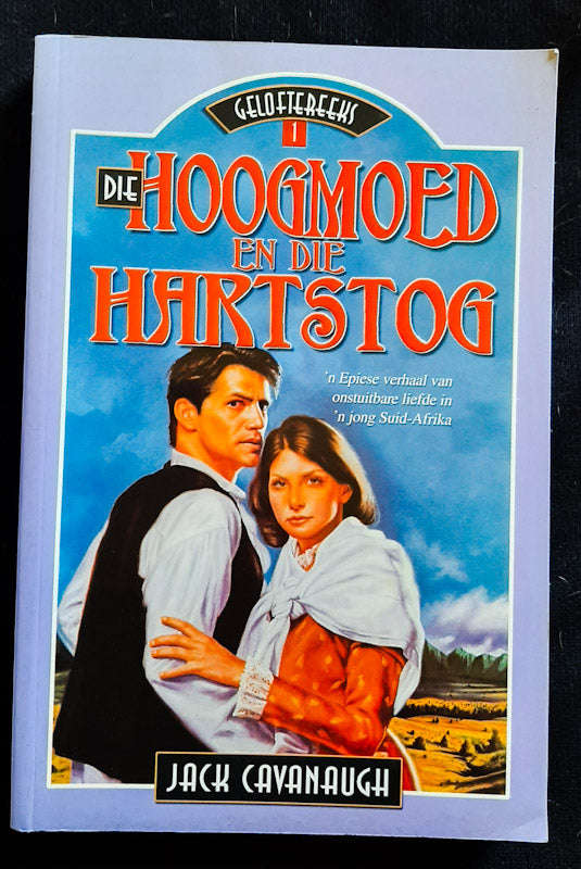 Die Hoogmoed End Die Hartsog (Jack Cavanaugh)