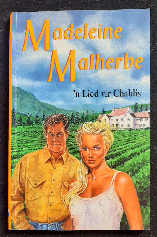'n Lied Vir Chablis (Madeleine Malherbe)