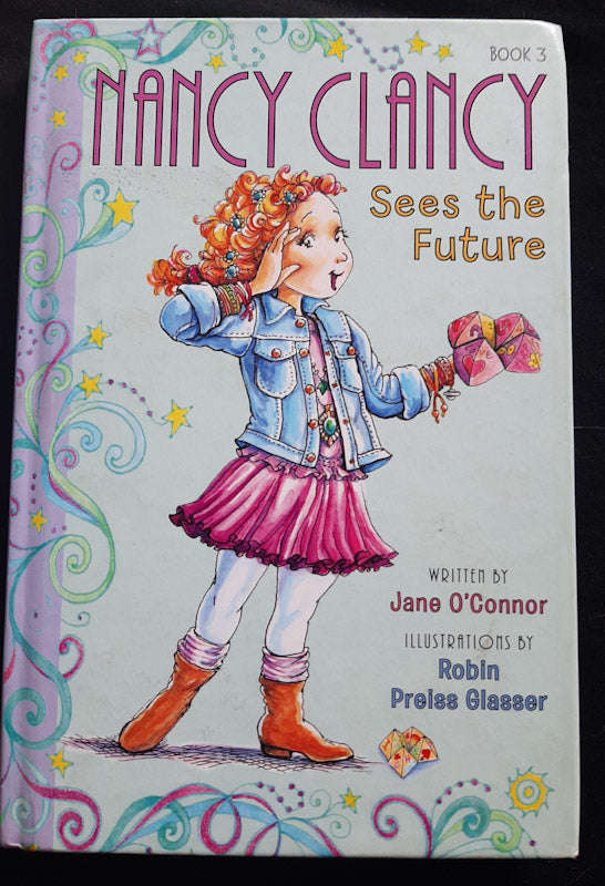 Nancy Clancy Sees the Future (Nancy Clancy Chapter Books #3) (Jane O'Connor)