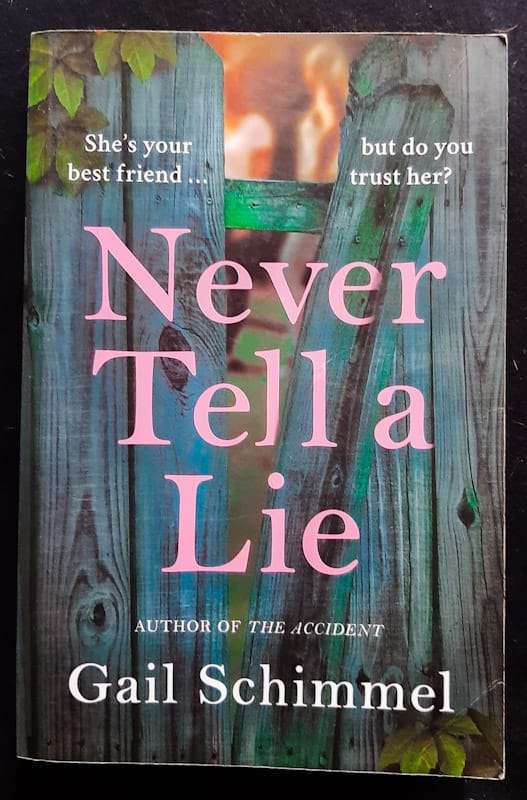 Never Tell a Lie (GAIL SCHIMMEL)