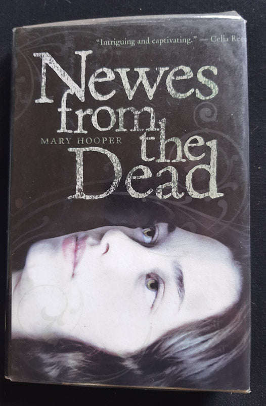 Newes From The Dead (Mary Hooper)