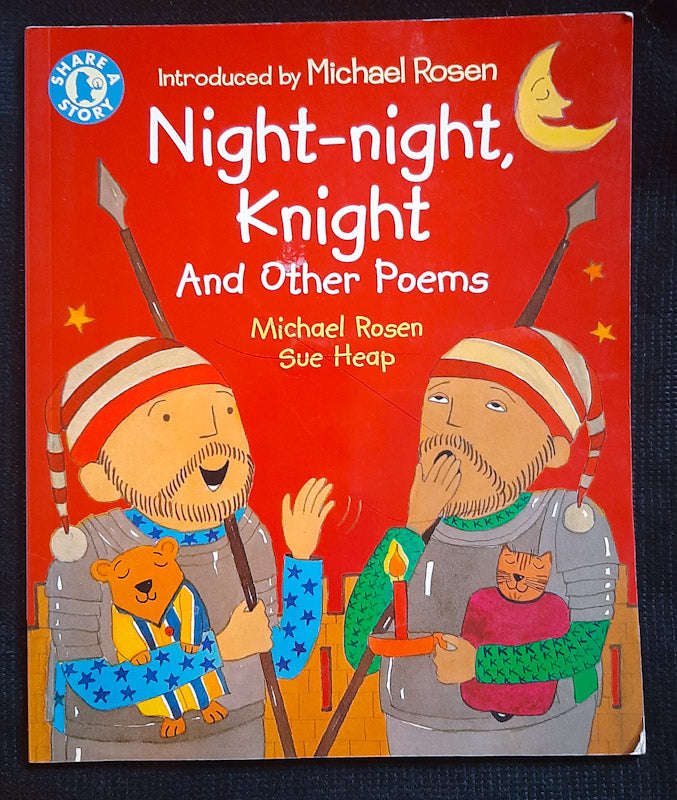Night-night, Knight And Other Poems (Michael Rosen)
