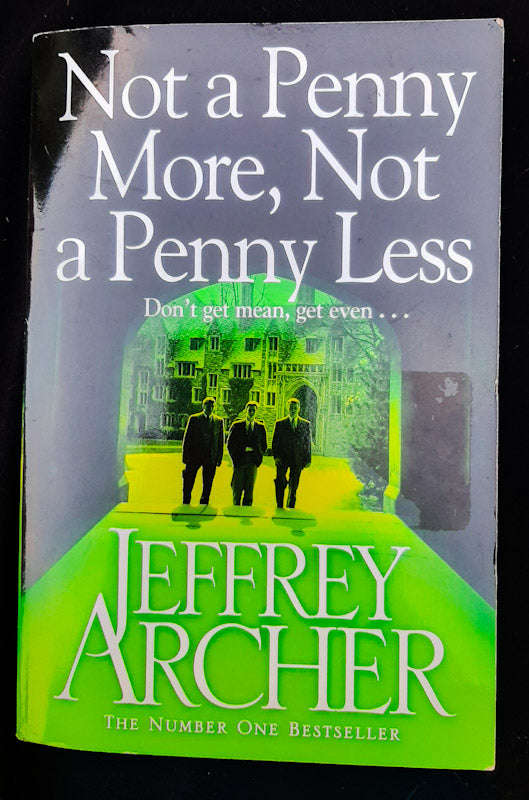 Not A Penny More, Not A Penny Less (Jeffrey Archer)