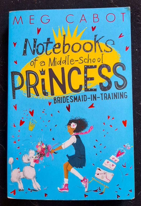 Bridesmaid-In-Training (From The Notebooks Of A Middle School Princess #2) (Meg Cabot)