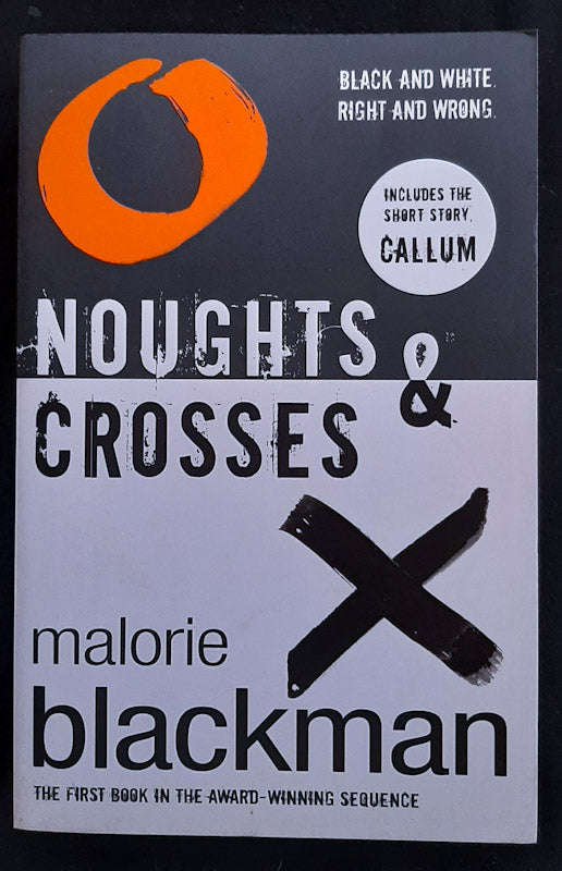 Noughts And Crosses (Noughts And Crosses #1) (Malorie Blackman)