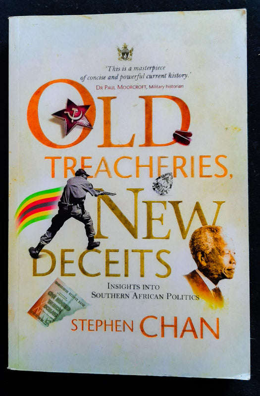 Old Treacheries And New Deceits: Insights Into Southern African Politics
