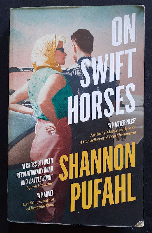 On Swift Horses (Shannon Pufahl)