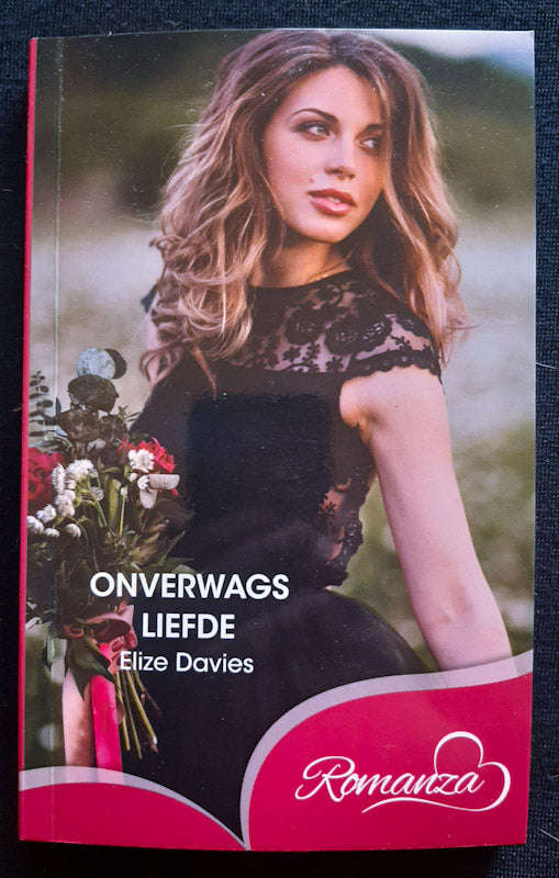 Onverwags Liefde (Elize Davies)