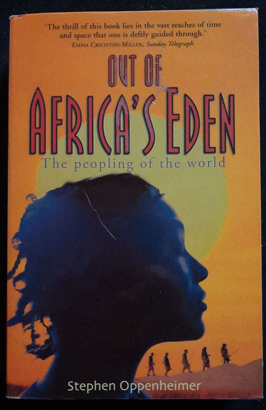 Out of Africa's Eden (Stephen Oppenheimer)