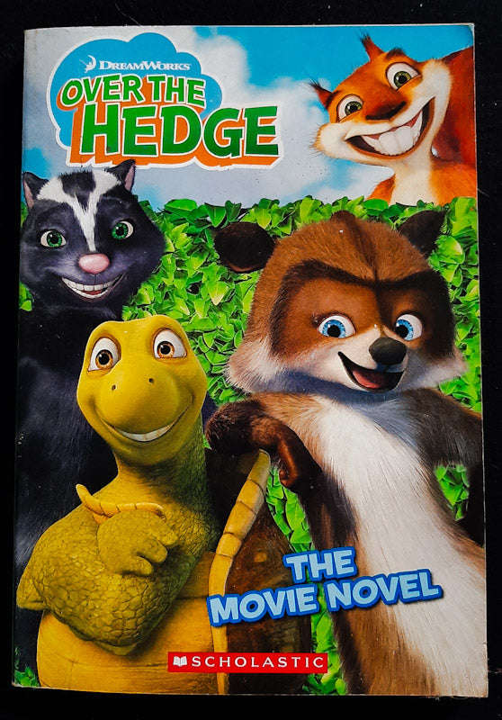 Over The Hedge: The Movie Novel (Dreamworks)