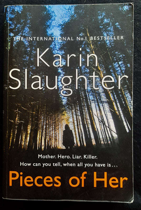 Pieces Of Her (Andrea Oliver #1) (Karin Slaughter)
