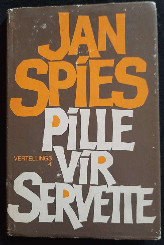 Pille vir servette (Jan Spies)