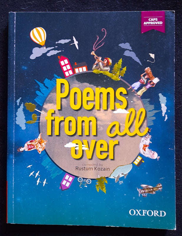 Poems From All Over - Grade 11 Home Language CAPS (Oxford)