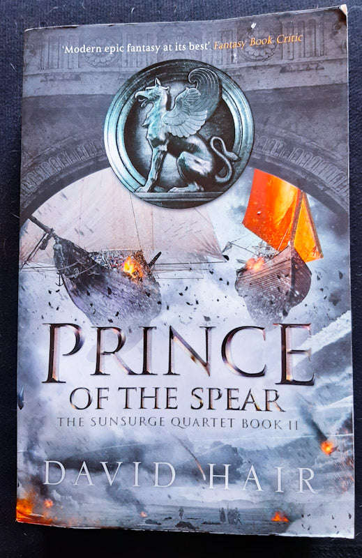 Prince of the Spear (The Sunsurge Quartet #2) (David Hair)