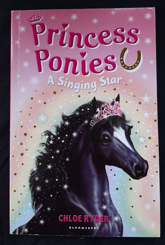 A Singing Star (Princess Ponies #8) (Chloe Ryder)