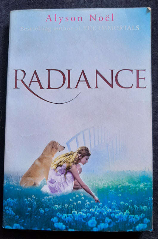 Radiance (Riley Bloom #1) (Alyson Noel)