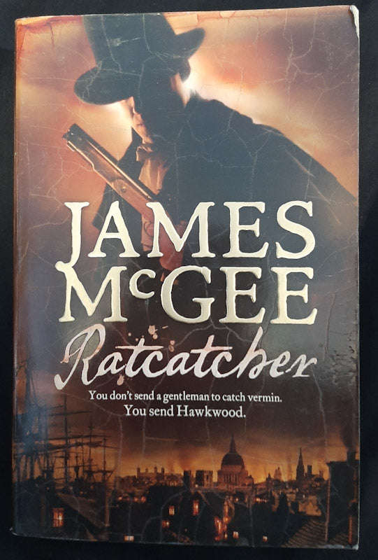 Ratcatcher (Matthew Hawkwood #1) (James McGee)