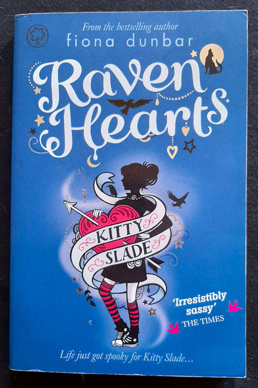 Raven Hearts (Kitty Slade #4) (Fiona Dunbar)